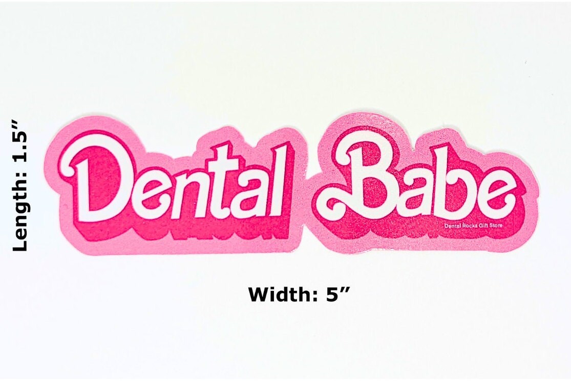 DENTAL BABE STICKER | Dental Sticker, Car Bumper, Laptop, Bottle, Tumbler, Cell Phone, Helmet, Dental Hygienist Gift, Dental Assistant