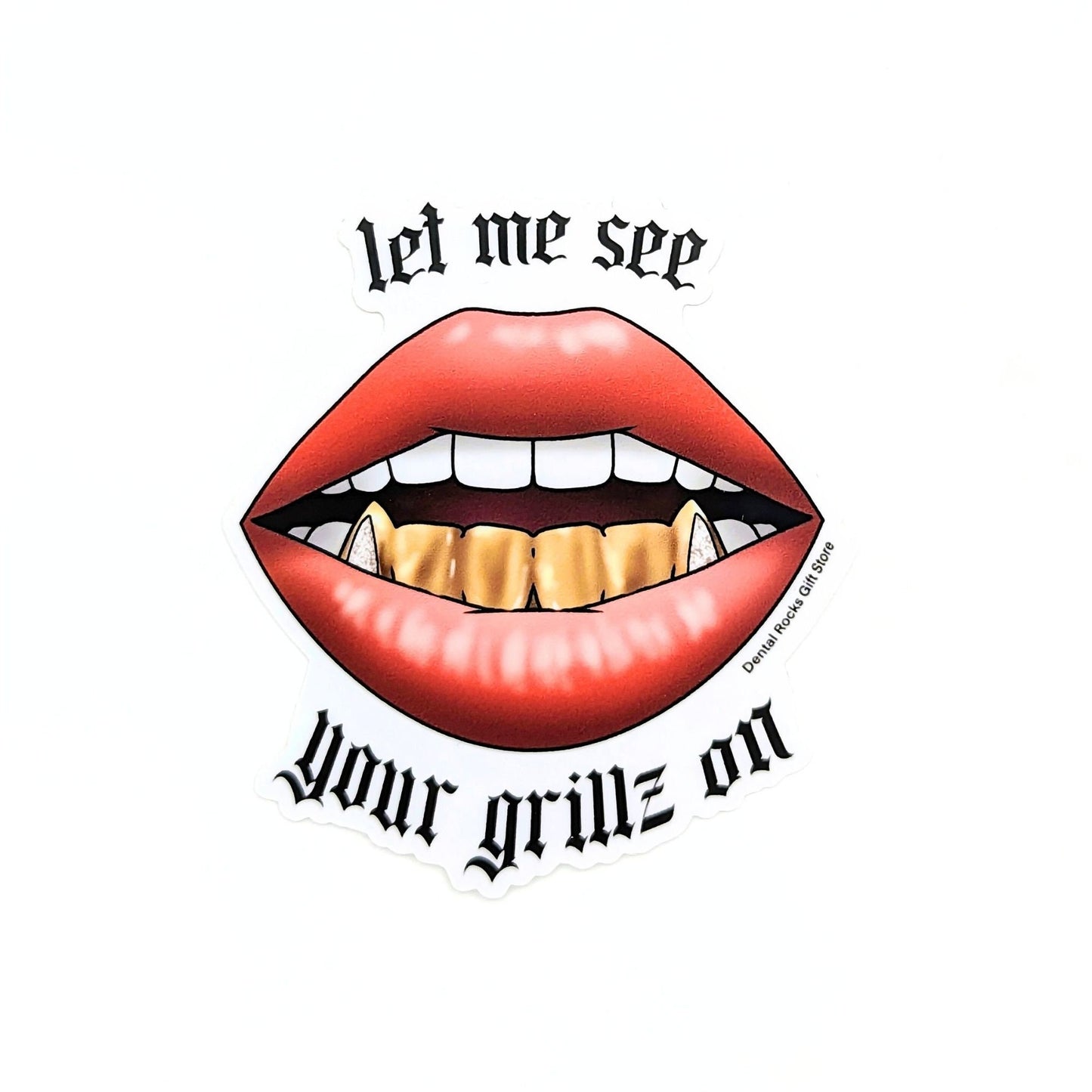 GRILLZ DENTAL STICKER | Dental Assistant Sticker, Dental Hygienist gift, Notebook Stickers, Dental Gifts, Orthodontist Assistant decal, sticker for laptop, phone