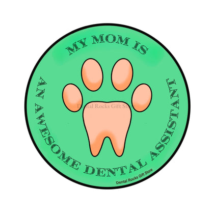 MOM DENTAL ASSISTANT STICKER | Dental Assistant Student, Car Bumper Decal, Dental Office Manager Gift, Dental Christmas Gift